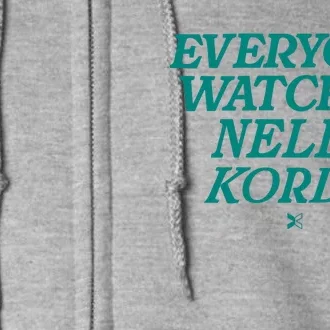 Everyone Watches Nelly Korda Full Zip Hoodie