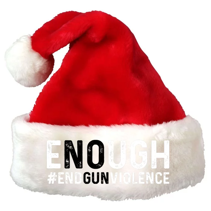 #Enough Wear Orange Day Anti Gun End Gun Violence Control Premium Christmas Santa Hat