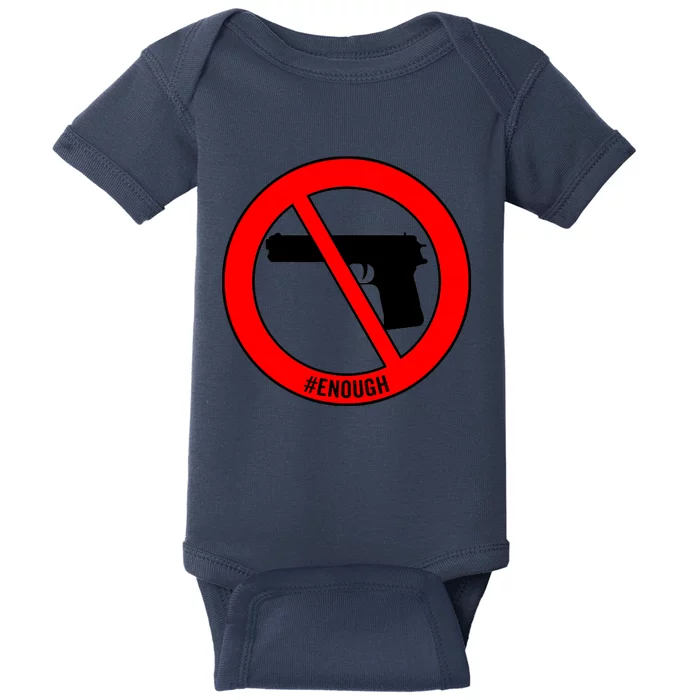 #Enough Wear Orange Day Anti Gun End Gun Violence Control Baby Bodysuit