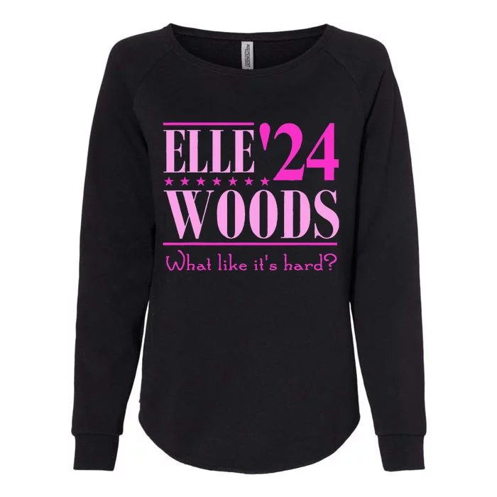 Elle Woods President Election Elle Woods President Campaign Womens California Wash Sweatshirt