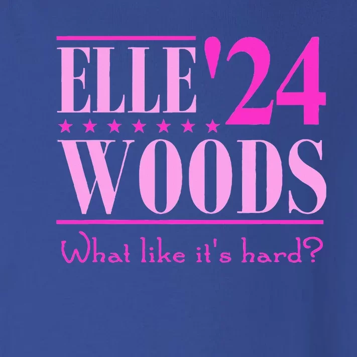 Elle Woods President Election Elle Woods President Campaign Toddler Long Sleeve Shirt