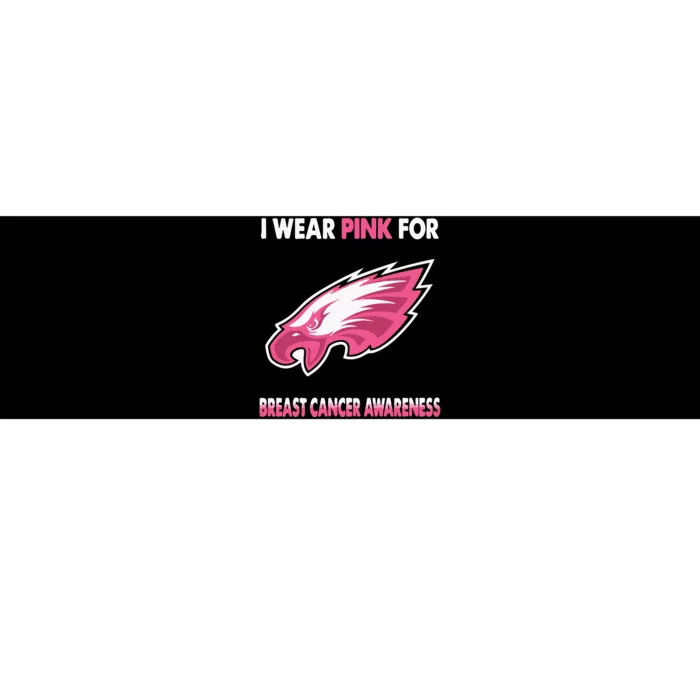 EaglesI Wear Pink For Breast Cancer Awareness Bumper Sticker