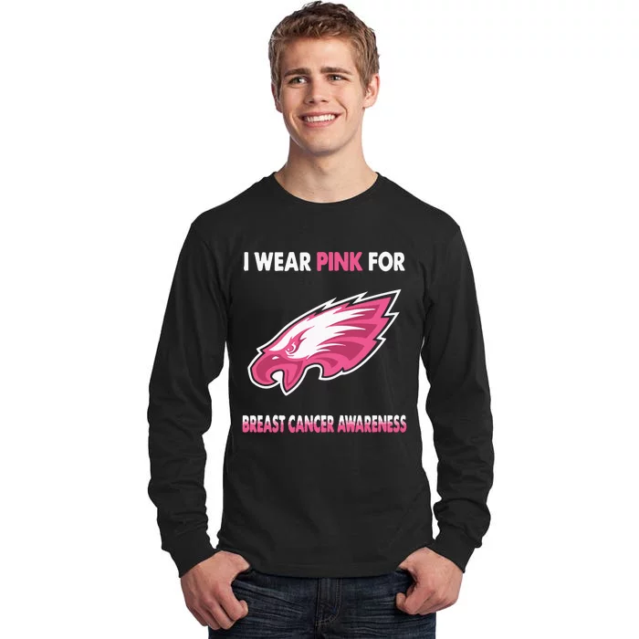 EaglesI Wear Pink For Breast Cancer Awareness Tall Long Sleeve T-Shirt