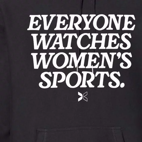 Everyone Watches Sports Premium Hoodie