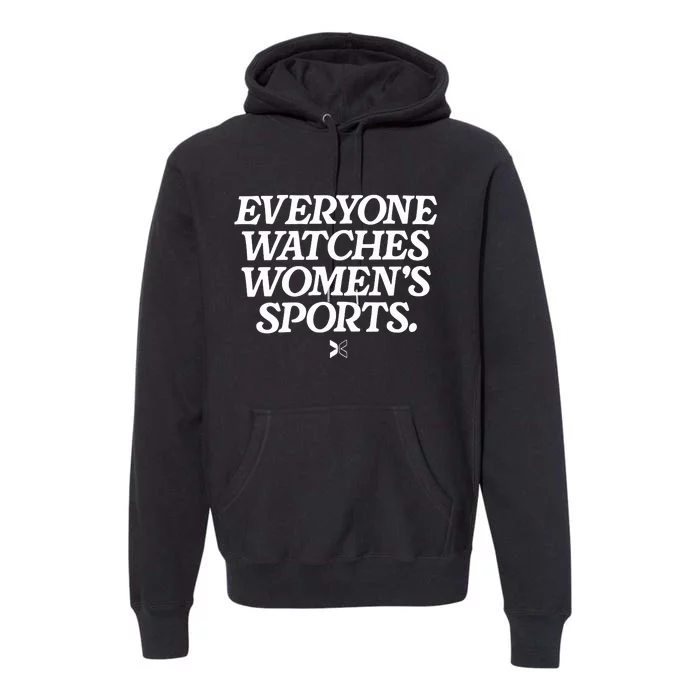 Everyone Watches Sports Premium Hoodie