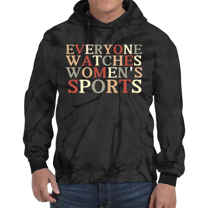 Everyone Watches Sports Tie Dye Hoodie