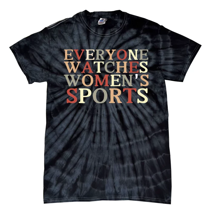 Everyone Watches Sports Tie-Dye T-Shirt