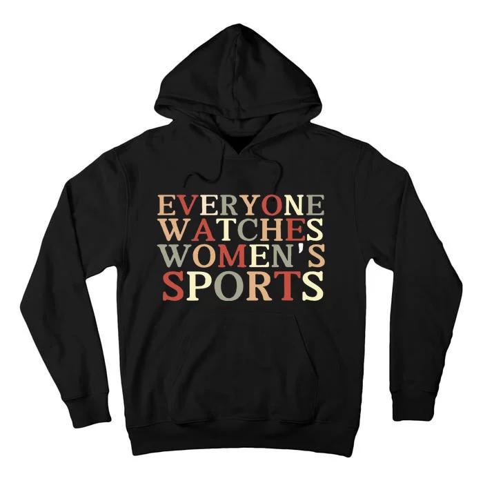 Everyone Watches Sports Tall Hoodie