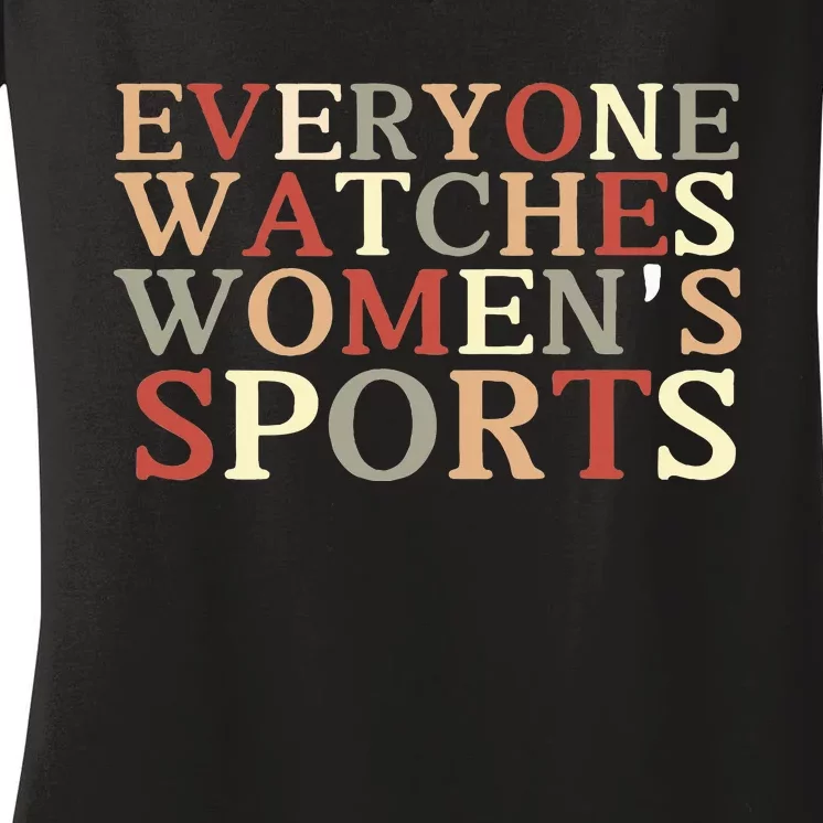 Everyone Watches Sports Women's V-Neck T-Shirt