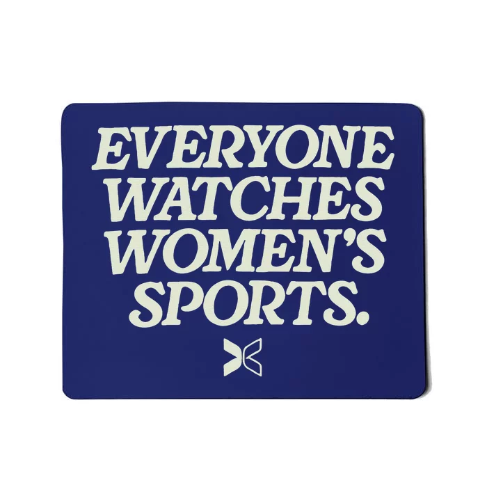 Everyone Watches Sports Mousepad