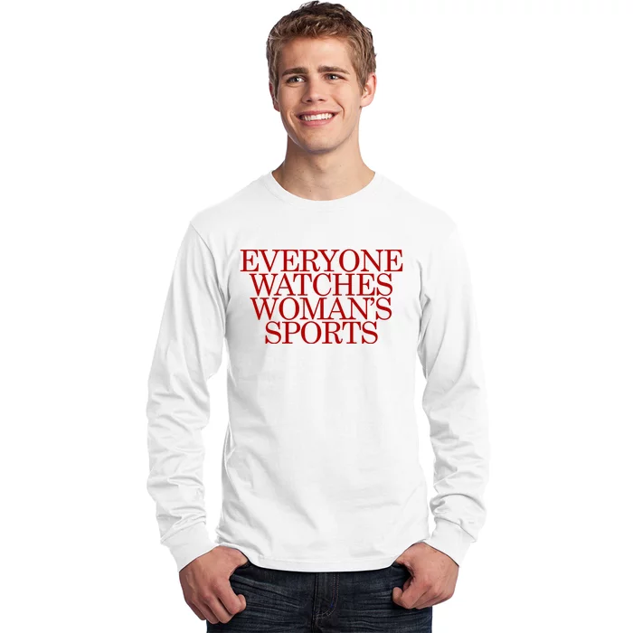 Everyone Watches Sport Long Sleeve Shirt