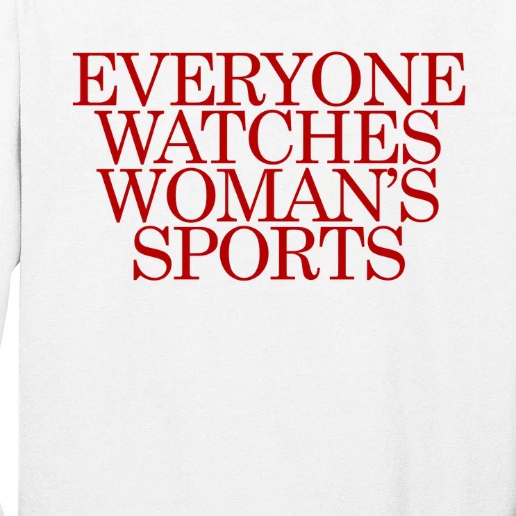 Everyone Watches Sport Long Sleeve Shirt