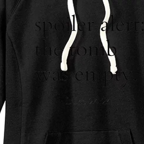 Easter Women Spoiler Alert, The Tomb Women's Fleece Hoodie