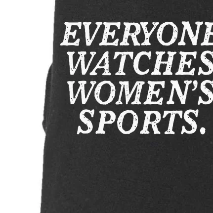 Everyone Watches Sports Funny Saying Doggie 3-End Fleece Hoodie