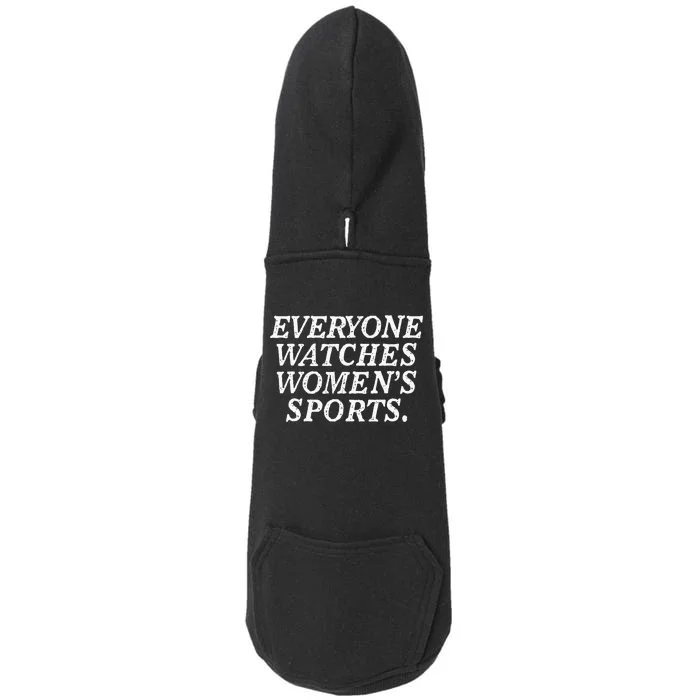 Everyone Watches Sports Funny Saying Doggie 3-End Fleece Hoodie