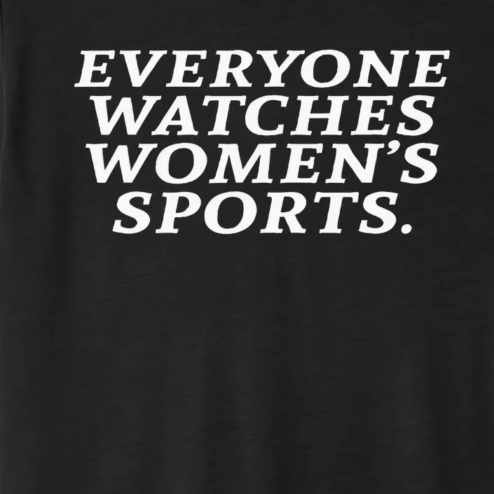 Everyone Watches Sports ChromaSoft Performance T-Shirt