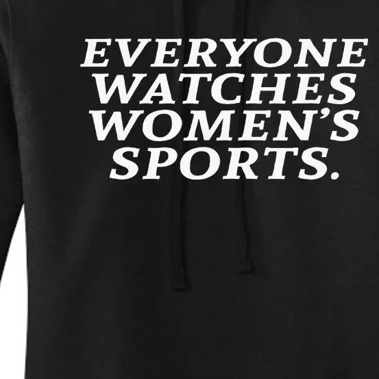 Everyone Watches Sports Women's Pullover Hoodie