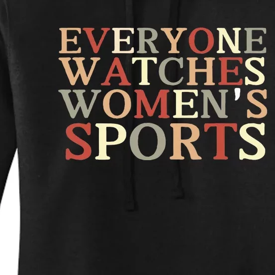 Everyone Watches Sports Women's Pullover Hoodie