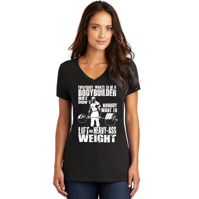 Everybody Wants To Be A Bodybuilder, Ronnie Gym Motivational Premium Women's V-Neck T-Shirt