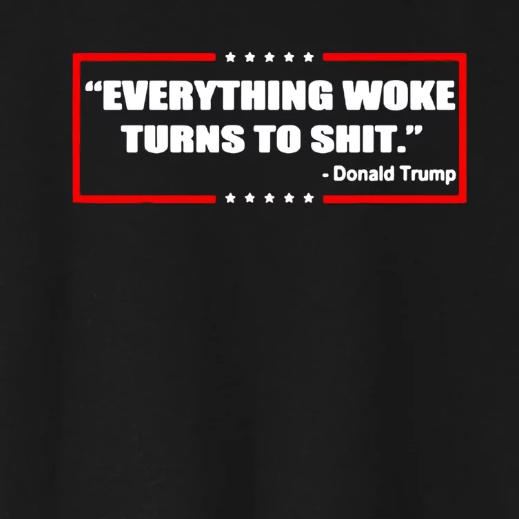 Everything Woke Turns To Shit Women's Crop Top Tee