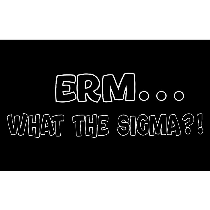 Erm What The Sigma Bumper Sticker