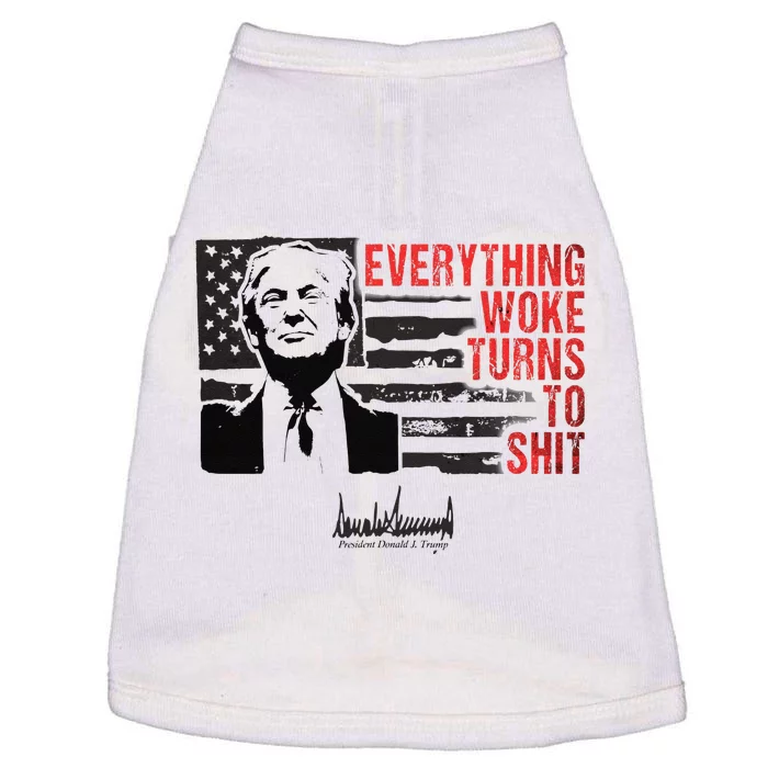 Everything Woke Turns To Shit Funny Trump Doggie Tank