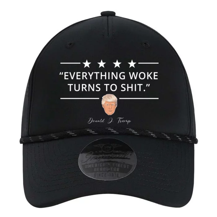 Everything Woke Turns To Shit Donald Trump Performance The Dyno Cap