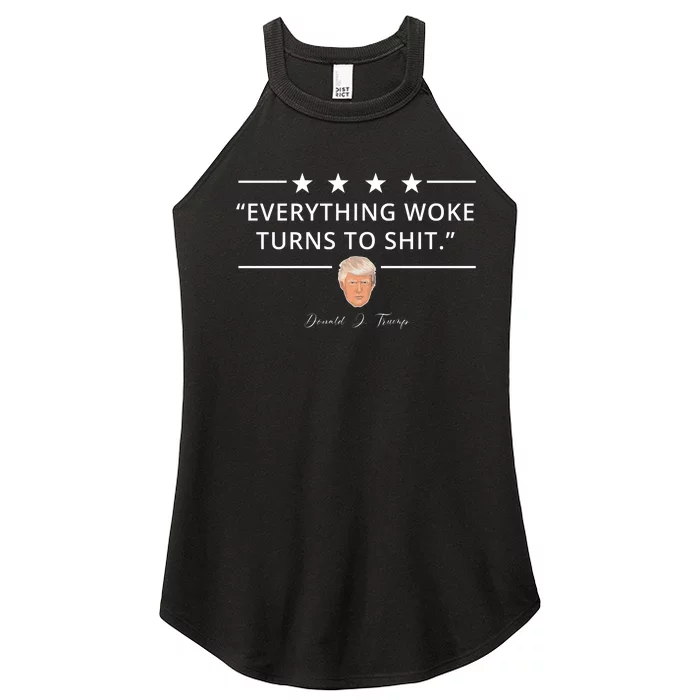 Everything Woke Turns To Shit Donald Trump Women’s Perfect Tri Rocker Tank