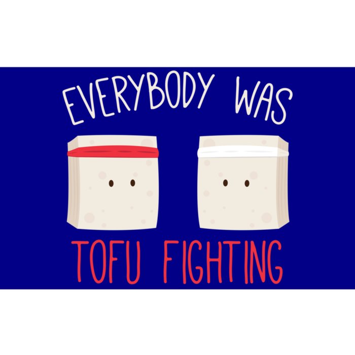 Everybody Was Tofu Fighting Funny Love Veganism Food Cute Gift Bumper Sticker