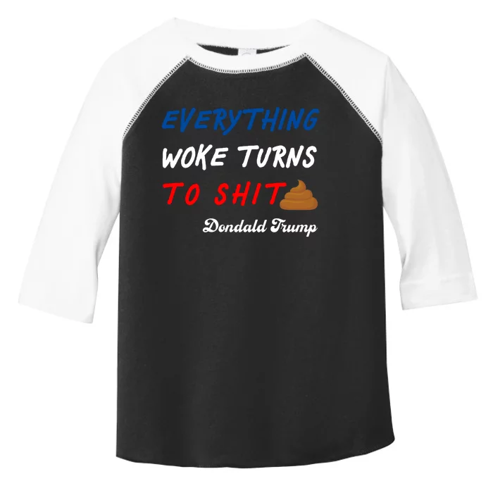 Everything Woke Turns To Shit Funny Poop Emoji Trump Quote Toddler Fine Jersey T-Shirt