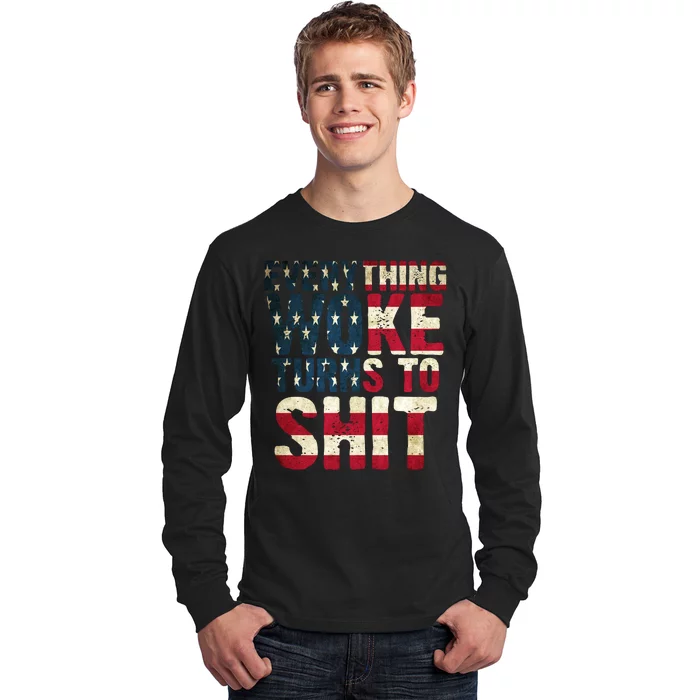 Everything Woke Turns To Shit USA Flag Long Sleeve Shirt