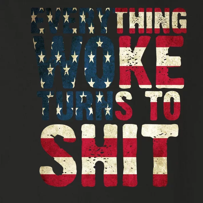 Everything Woke Turns To Shit USA Flag Toddler Long Sleeve Shirt