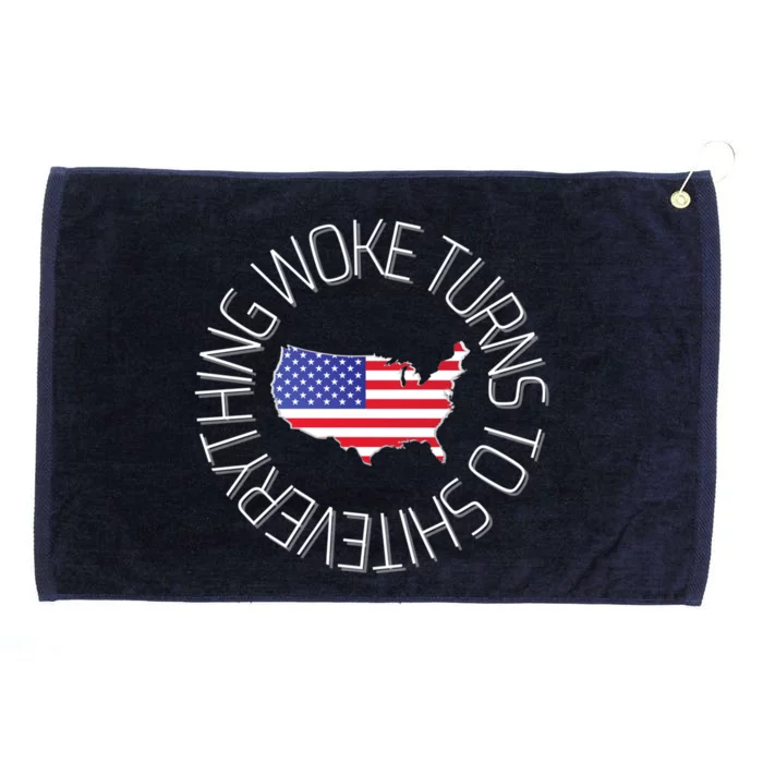 Everything Woke Turns To Shit Trump 2024 Usa Flag Gift Grommeted Golf Towel