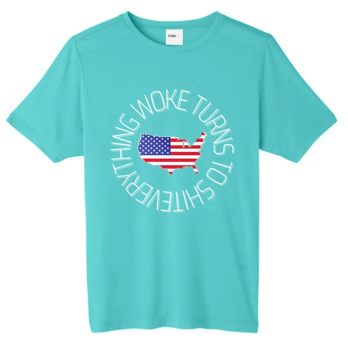 Everything Woke Turns To Shit Trump 2024 Usa Flag Gift ChromaSoft Performance T-Shirt