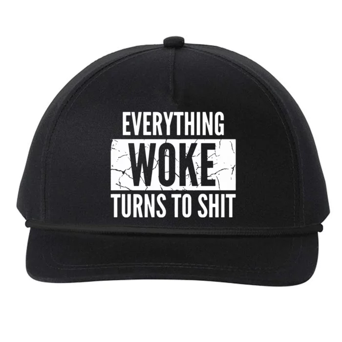 Everything Woke Turns To Shit Snapback Five-Panel Rope Hat