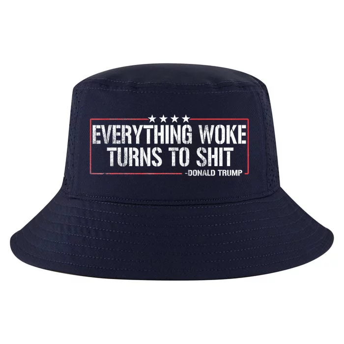 Everything Woke Turns To Shit Donald Trump Funny Political Meme Shirt Political Cool Comfort Performance Bucket Hat