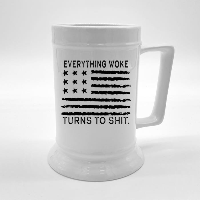 Everything Woke Turns To Shit American Flag Front & Back Beer Stein