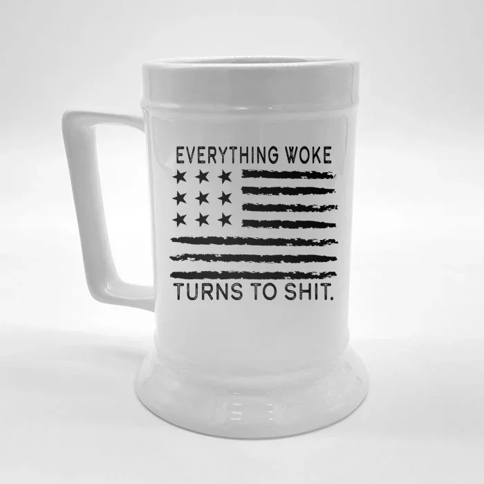 Everything Woke Turns To Shit American Flag Front & Back Beer Stein