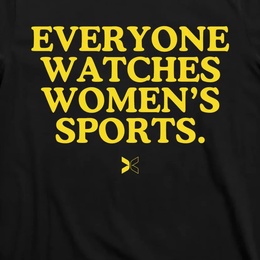 Everyone Watches Women’S Sports T-Shirt