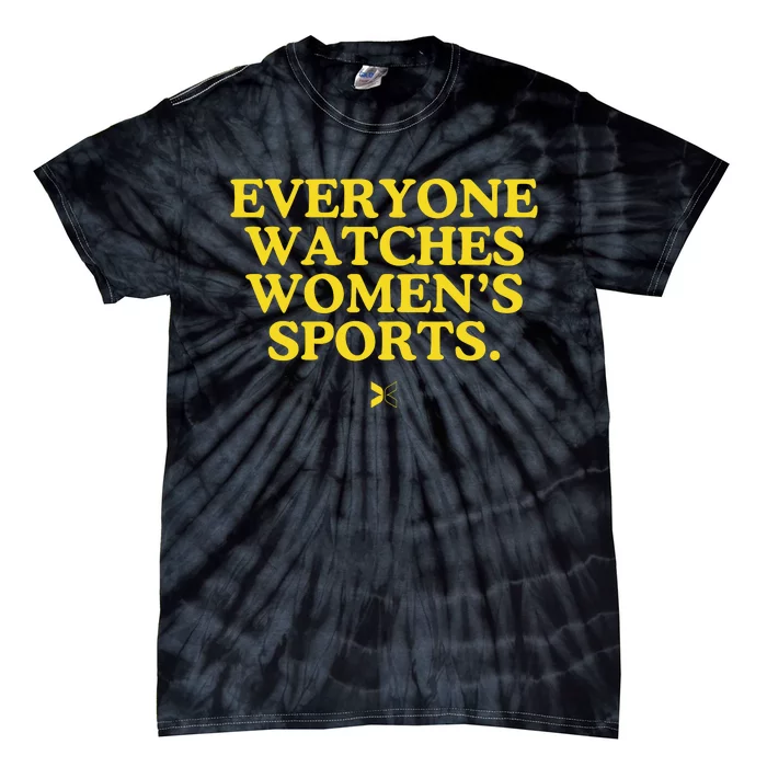 Everyone Watches Women’S Sports Tie-Dye T-Shirt