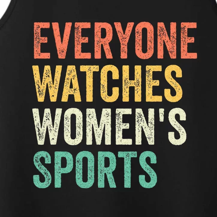 Everyone Watches Women Sports Performance Tank