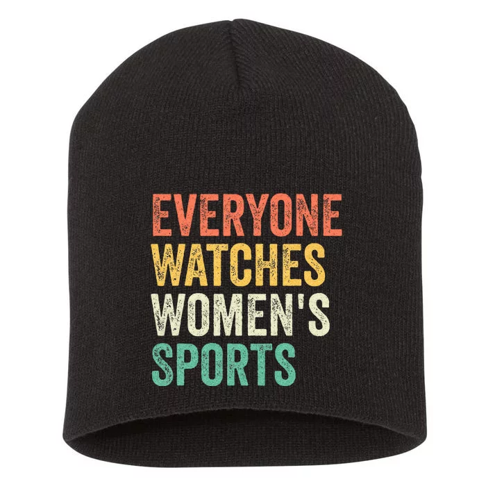 Everyone Watches Women Sports Short Acrylic Beanie