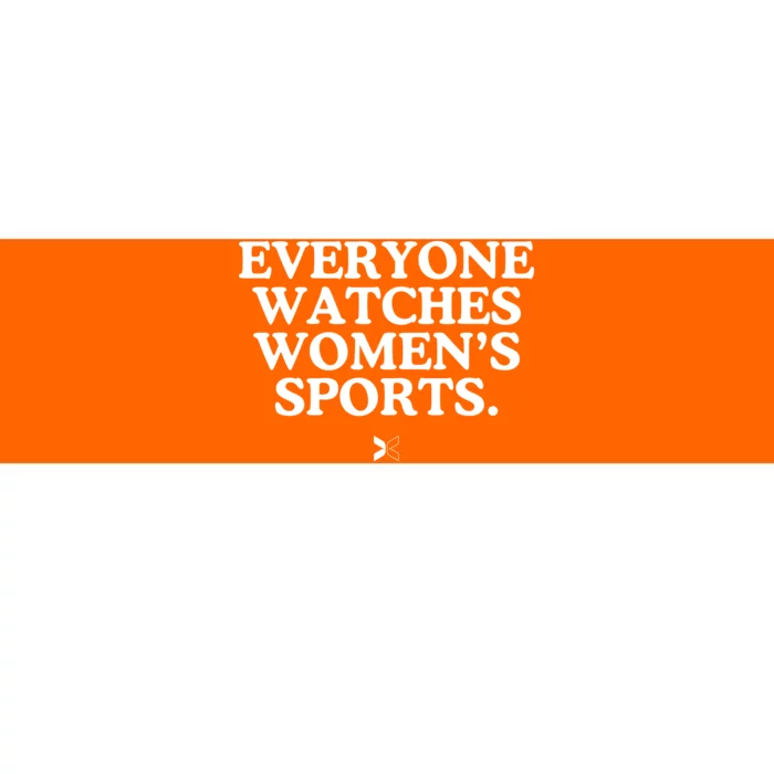 Everyone Watches Women’S Sports Bumper Sticker