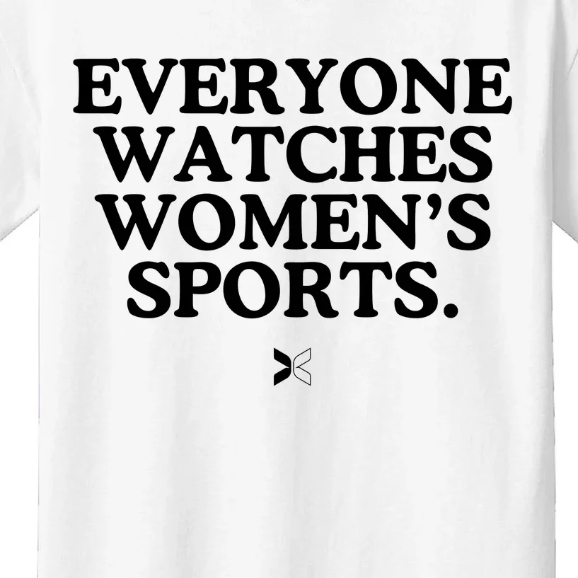 Everyone Watches Women’S Sports Kids T-Shirt