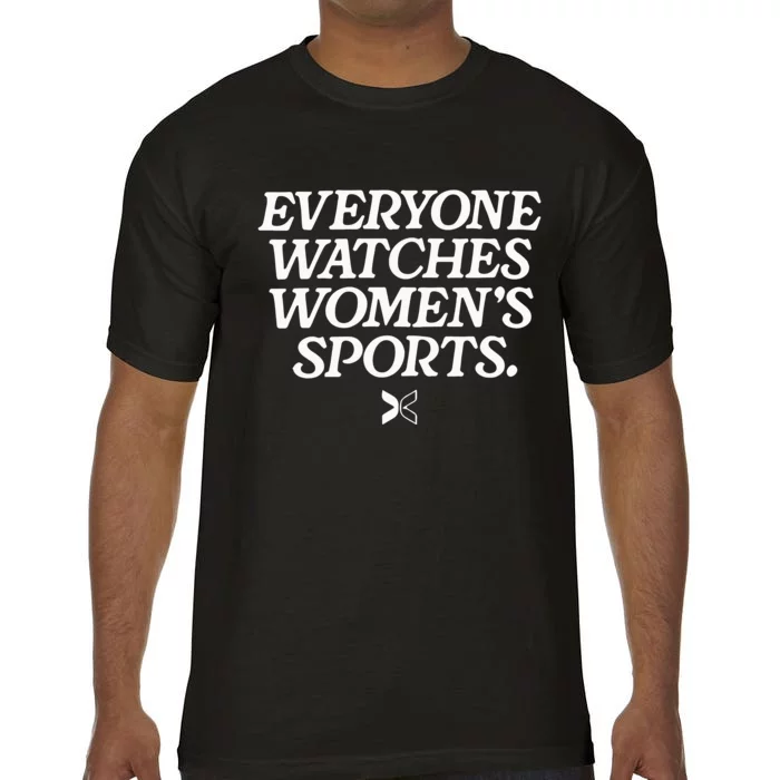 Everyone Watches Women’S Sports Comfort Colors T-Shirt