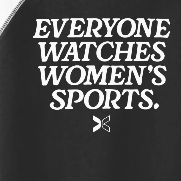 Everyone Watches Women’S Sports Toddler Fine Jersey T-Shirt