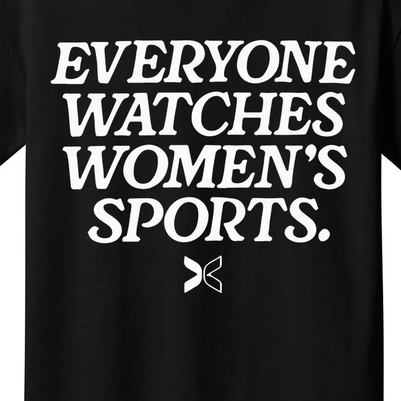 Everyone Watches Women’S Sports Kids T-Shirt