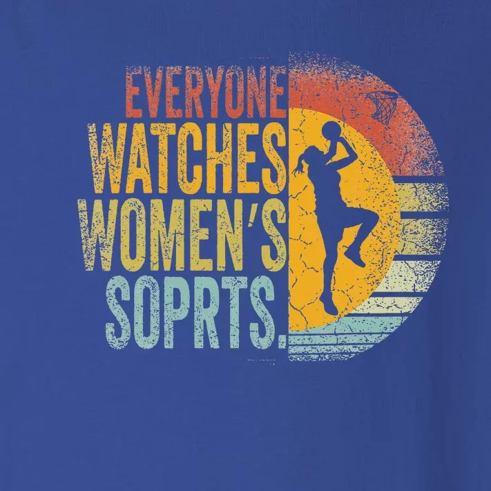 Everyone Watches Wo Sports Toddler Long Sleeve Shirt