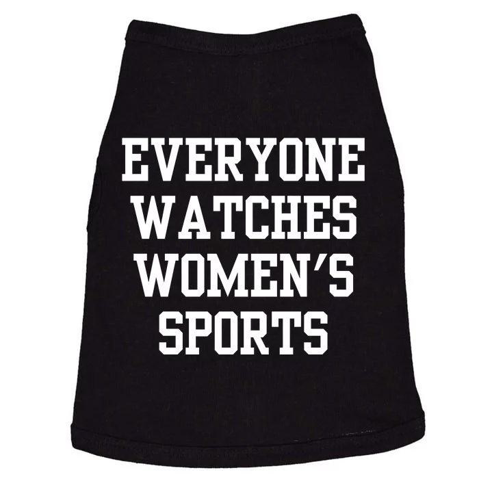 Everyone Watches Women’S Sports Doggie Tank