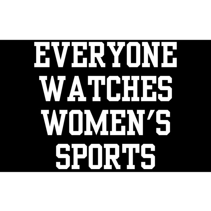 Everyone Watches Women’S Sports Bumper Sticker